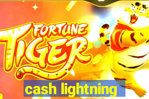 cash lightning