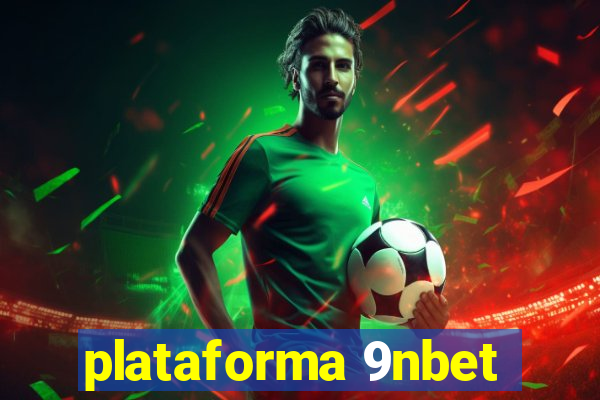 plataforma 9nbet