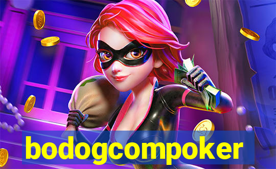 bodogcompoker