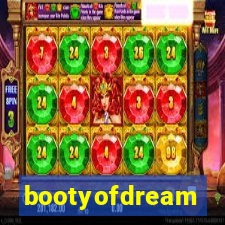 bootyofdream