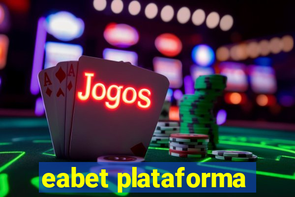 eabet plataforma