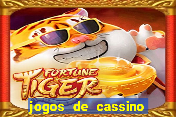 jogos de cassino facil de ganhar dinheiro