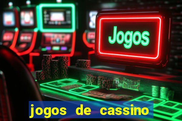 jogos de cassino facil de ganhar dinheiro