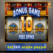 bet365 aceita paypal