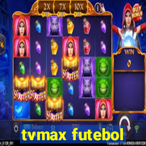 tvmax futebol