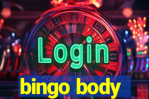 bingo body