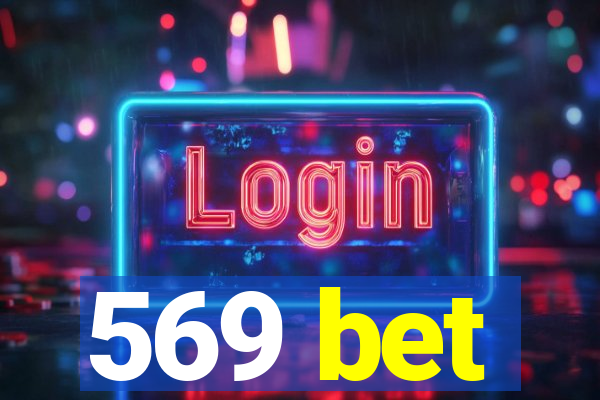 569 bet