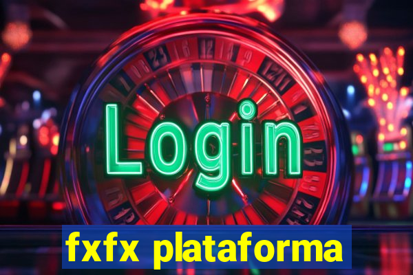 fxfx plataforma