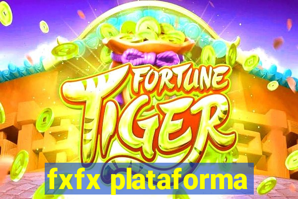 fxfx plataforma