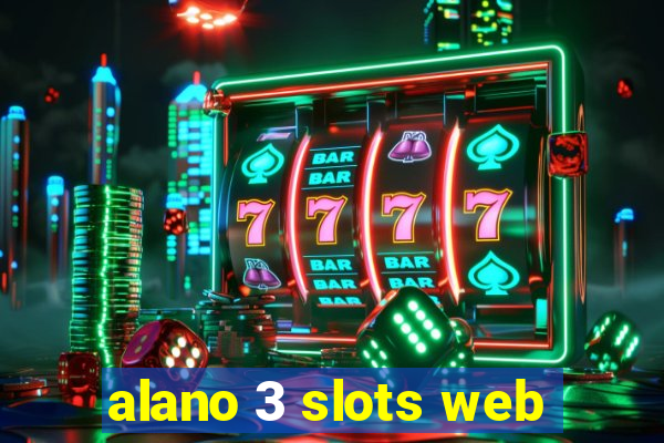 alano 3 slots web