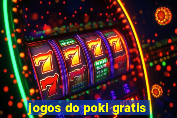 jogos do poki gratis