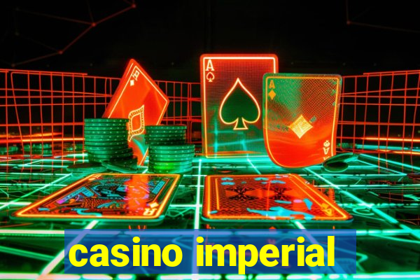 casino imperial