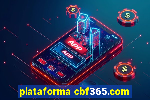 plataforma cbf365.com