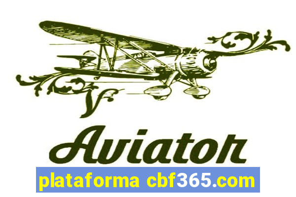 plataforma cbf365.com