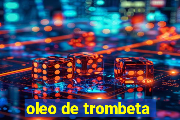 oleo de trombeta