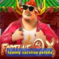 tammy caroline pelada