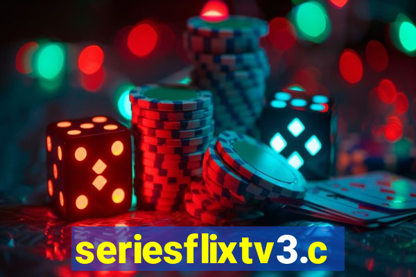 seriesflixtv3.com