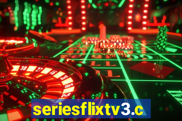 seriesflixtv3.com