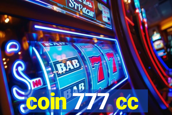 coin 777 cc