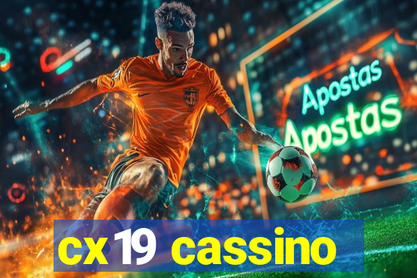 cx19 cassino