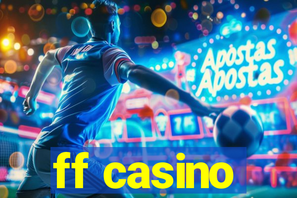 ff casino