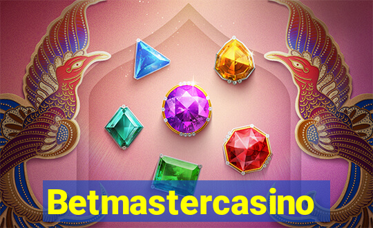 Betmastercasino