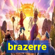 brazerre