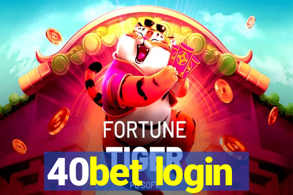 40bet login