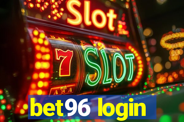 bet96 login