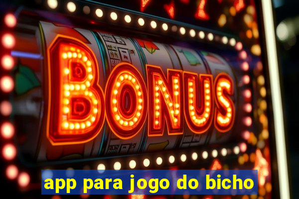 app para jogo do bicho