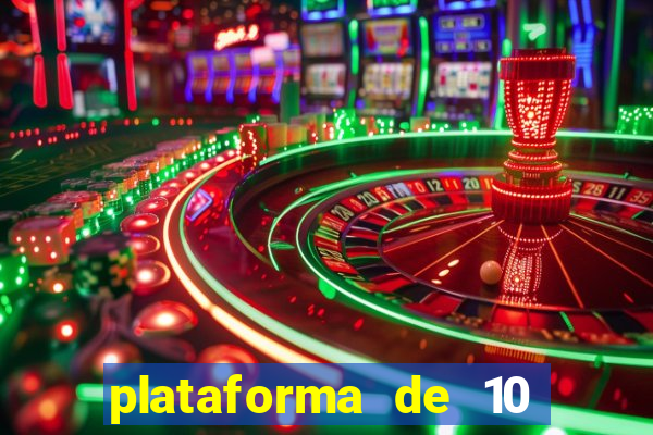 plataforma de 10 reais bet