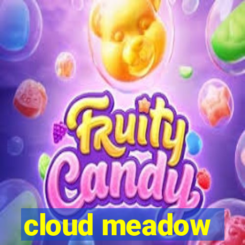 cloud meadow