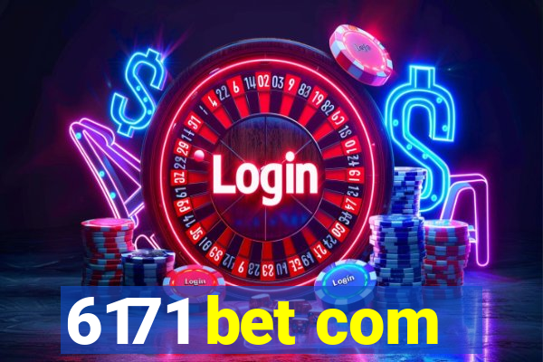 6171 bet com