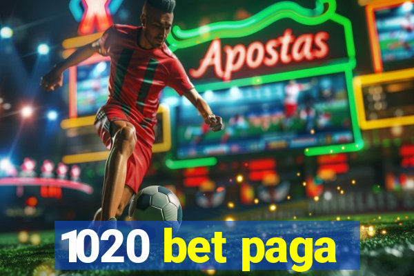 1020 bet paga