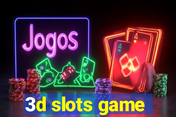 3d slots game