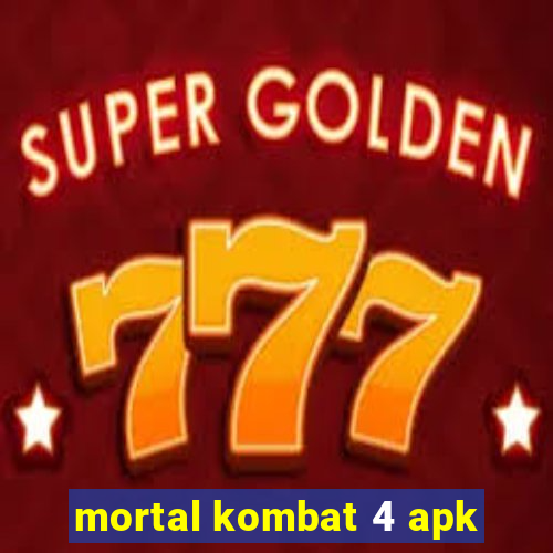 mortal kombat 4 apk