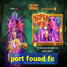 port fouad fc