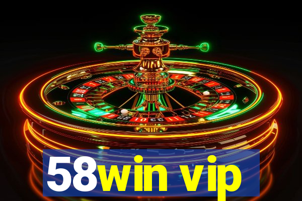 58win vip