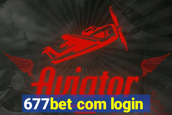 677bet com login