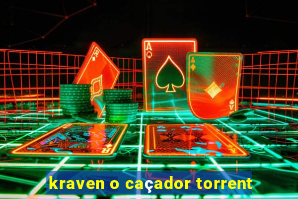 kraven o caçador torrent