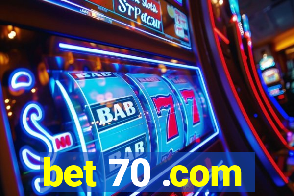 bet 70 .com