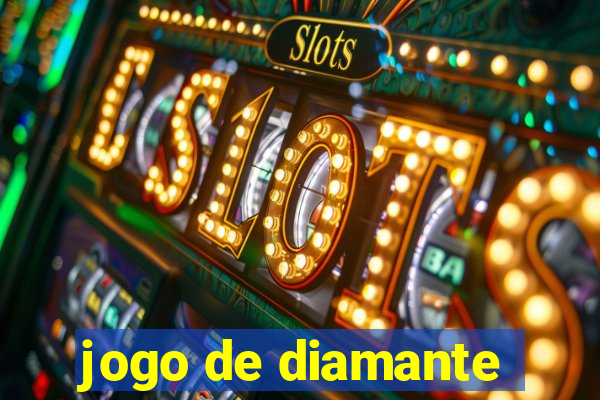 jogo de diamante