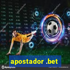 apostador .bet