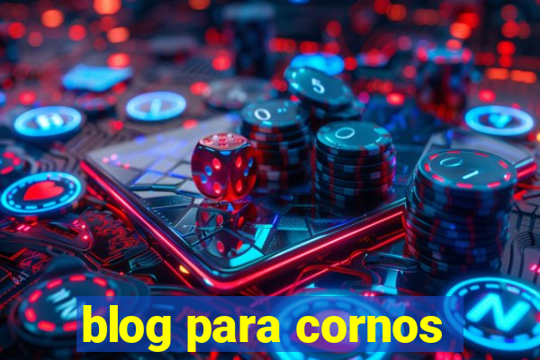 blog para cornos