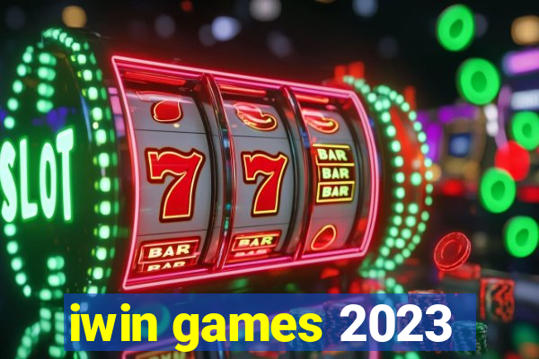 iwin games 2023