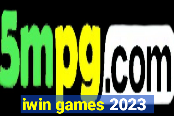 iwin games 2023