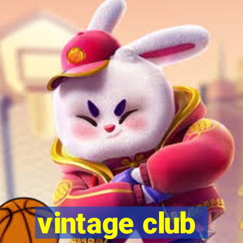 vintage club