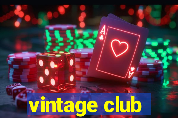 vintage club