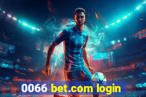 0066 bet.com login