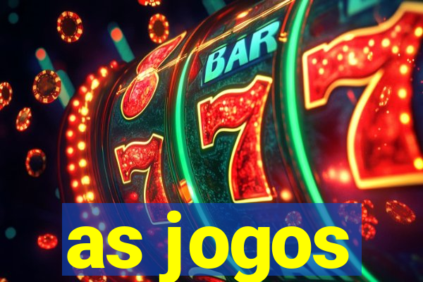 as jogos